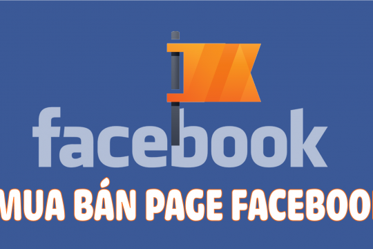 Mua bán fanapge facebook tăng like page fb thật tương tác cao uy tín chất lượng cập nhật mới nhất 13-11-2018