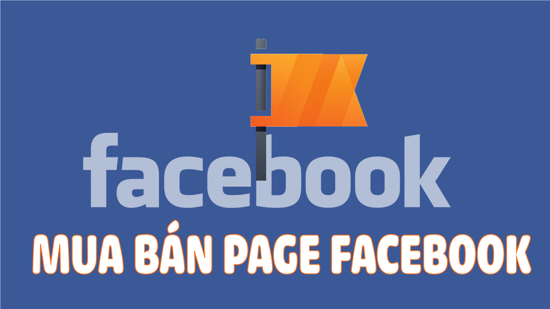 Mua bán fanapge facebook tăng like page fb thật tương tác cao uy tín chất lượng cập nhật mới nhất 13-11-2018